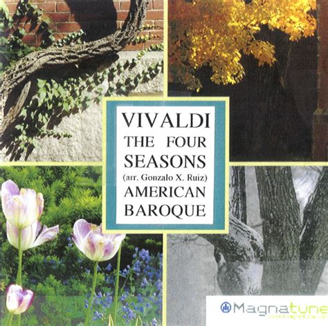 The Four Seasons by Vivaldi : American Baroque