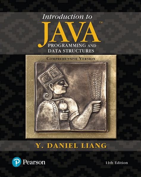 Introduction to Java Programming and Data Structures, Comprehensive Version Plus MyLab ...