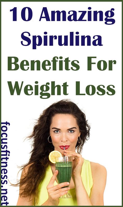 10 Amazing Spirulina Benefits For Weight Loss - Focus Fitness