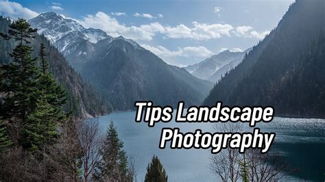 Tips Landscape Photography - YouTube