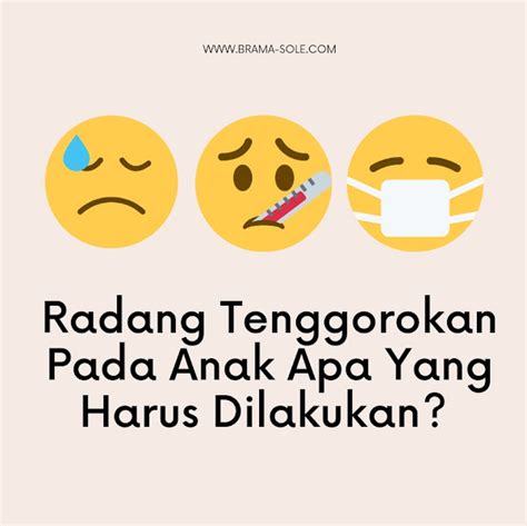 Radang Tenggorokan Pada Anak Apa Yang Harus Dilakukan - Personal Blog ...