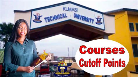 ALL Kumasi Technical University Courses and Cutoff Points - YouTube