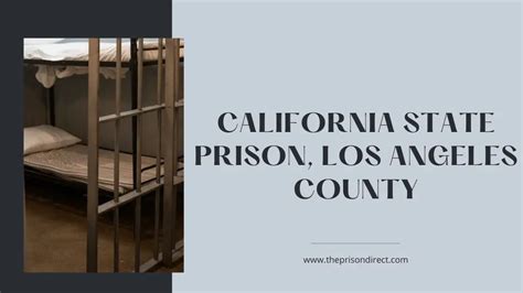 California State Prison, Los Angeles County: A Comprehensive Overview - The Prison Direct