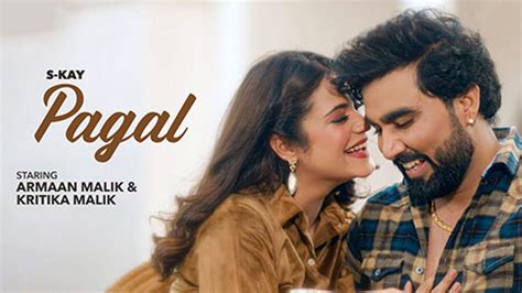 PAGAL LYRICS — S Kay | Ft. Armaan Malik | Kritika