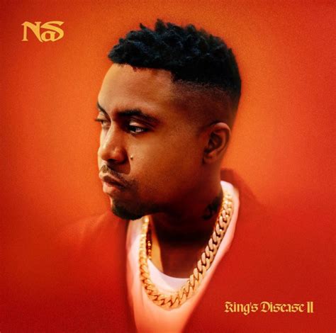 Here’s the official tracklist for Nas’ ‘King’s Disease II’ album ...