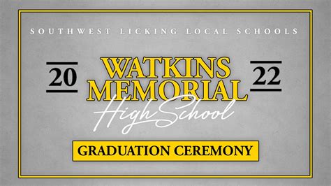 Watkins Memorial High School | 2022 Graduation Ceremony - YouTube