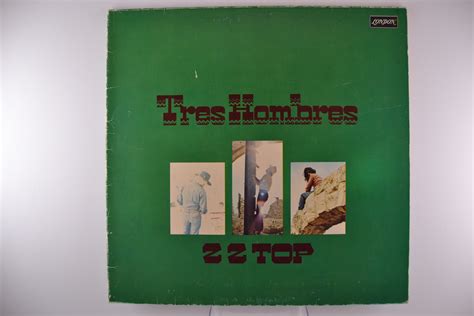 ZZ TOP : "Tres Hombres" - 13 ) - POP & ROCK-era LP's 1963 - 1985 - View ...