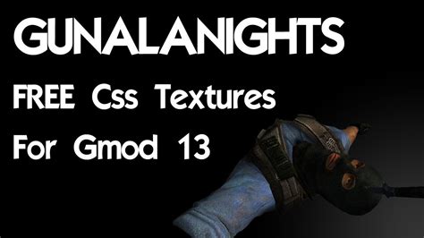 Get CSS Textures for Free for Gmod 13 - YouTube