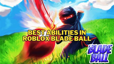 4 Best abilities in Roblox Blade Ball | Hidden Secreats