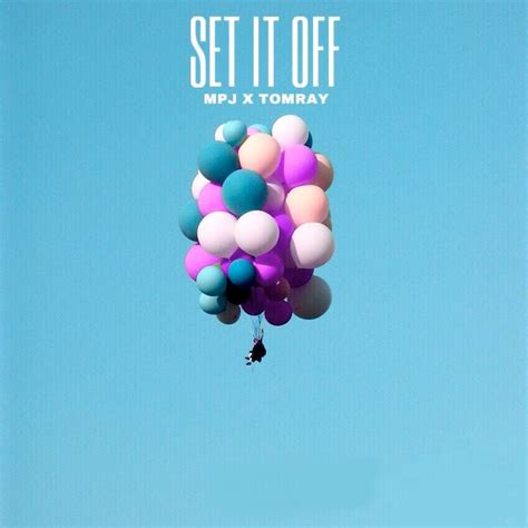 ‎Set It Off - Album by Tomray & MPJ - Apple Music