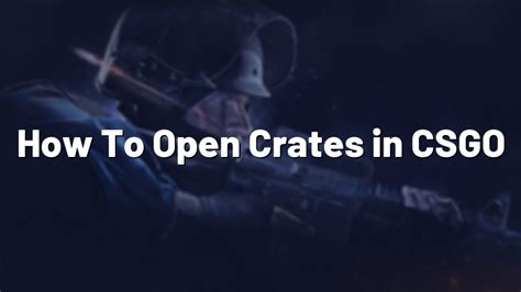 How To Open Crates in CSGO | Pro Config