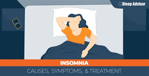 Insomnia: Causes, Symptoms, and Treatment - Sleep Advisor