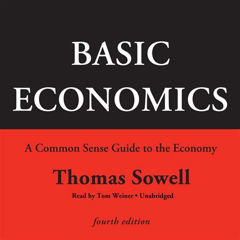 Basic Economics, Fourth Edition - Audiobook | Listen Instantly!