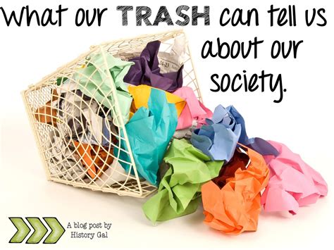 Garbology: It is More Than Just Trash and How to Incorporate it into Your Social Studies Class ...