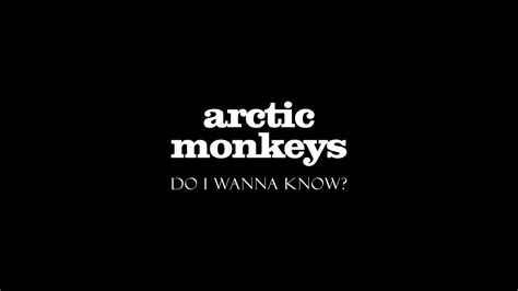 Arctic Monkeys - Do I Wanna Know? - YouTube