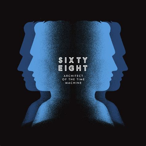 Sixty Eight | Restez vivants