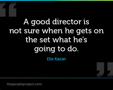 Famous Directors and Quotes! - Directing