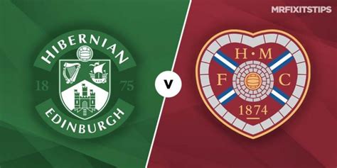 Hibs vs Hearts Betting Tips & Preview