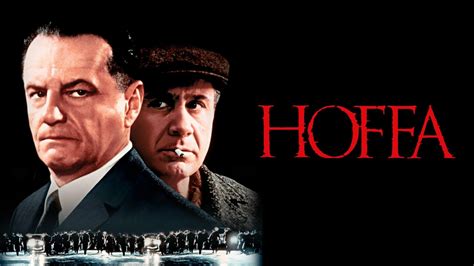 Hoffa - Movie - Where To Watch