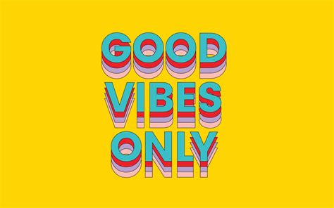 Positive Vibes Desktop Wallpapers - Top Free Positive Vibes Desktop Backgrounds - WallpaperAccess