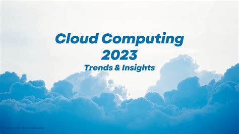 Latest Cloud Computing Statistics: Trends & Insights for 2023