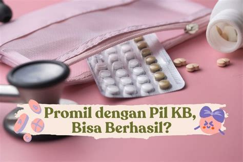 Minum Pil KB untuk Promil, Bisa Berhasil? - Bocah Indonesia