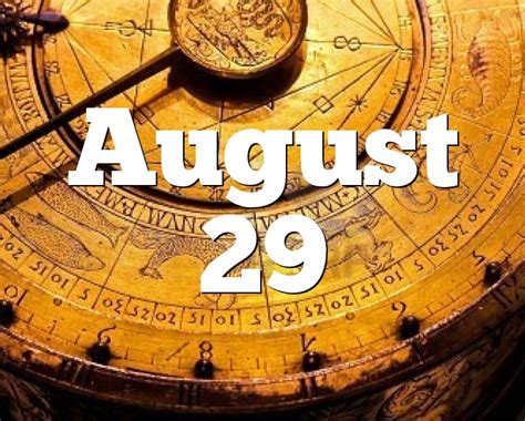 August 29 Birthday horoscope - zodiac sign for August 29th