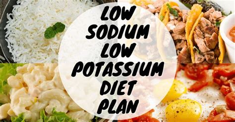 Low Sodium Low Potassium Diet Plan - Diets Meal Plan | Low potassium ...