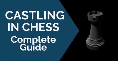 Castling in Chess: A Complete Castling Guide - TheChessWorld