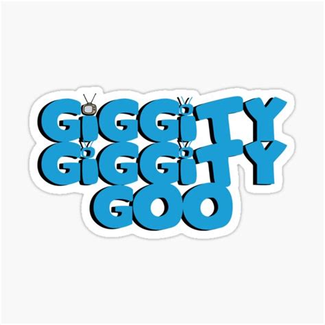 "Giggity Giggity Goo" Sticker for Sale by pmarchetti | Redbubble