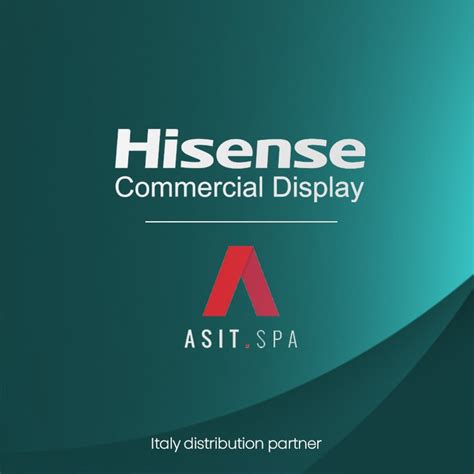 New distribution partner announced for Italy - Asit s.p.a. Hisense ...