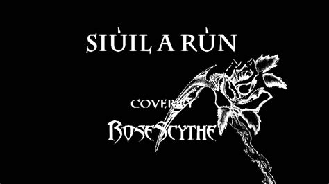 Siuil a Run (Instrumental metal cover by RoseScythe) - YouTube