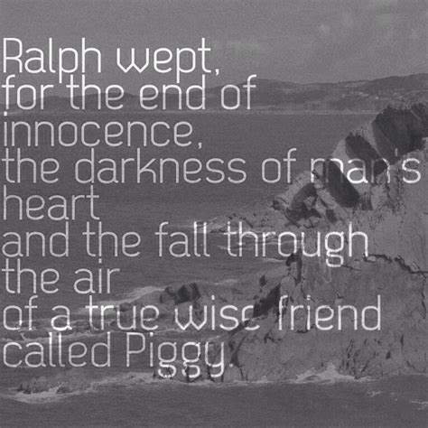 Ralph wept for the end of innocence. Lord if the Flies. Good Books, Books To Read, Famous Book ...