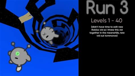 Run 3 - Levels 1 - 40 - YouTube