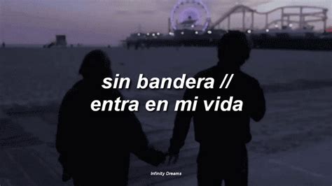 Sin Bandera ; Entra en mi vida - Letra Chords - Chordify