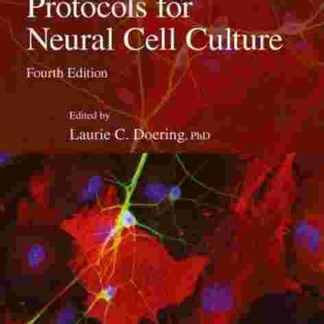 کتاب Protocols For Neural Cell Culture Fourth Edition | فروشگاه اینترنتی زی فایل
