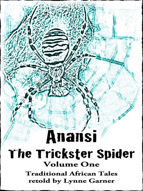 Anansi The Trickster Spider (Volume One) – ebook – Mad Moment Media