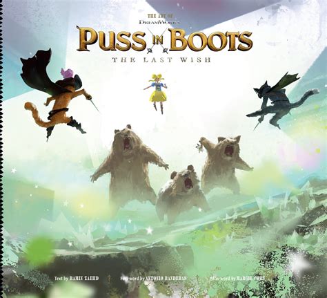 The Art of DreamWorks Puss in Boots: The Last Wish by Ramin Zahed | Goodreads