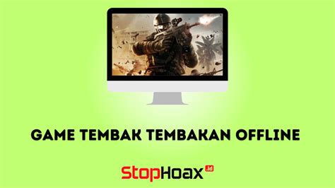 12 Game Tembak Tembakan Offline Seru, Bisa Multiplayer di PC dan Tablet!