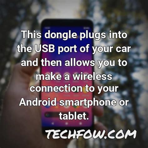 What Is Android Auto Dongle [New Info!] - TechFOW.com