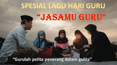 Lagu Hari Guru "Jasamu Guru" (Karaoke) - YouTube