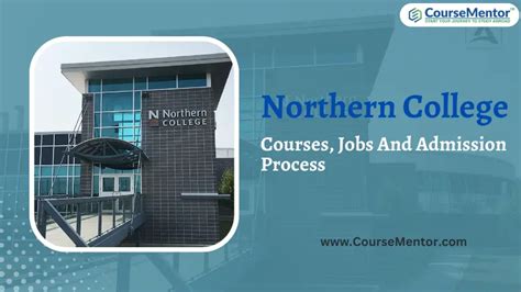 Northern College: Courses, Jobs And Admission Process