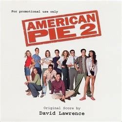 Film Music Site - American Pie 2 Soundtrack (David Lawrence) - Promotional (2001)