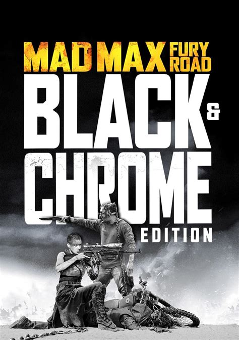 Mad Max: Fury Road - Introduction to Black & Chrome Edition by George Miller (Video 2016) - IMDb