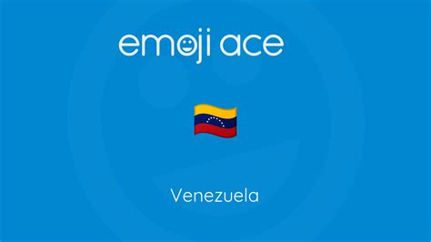 🇻🇪 Venezuela - Emoji Ace