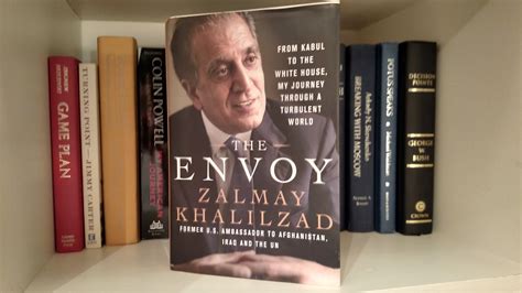 Security Briefs: Zalmay Khalilzad's THE ENVOY Earns its Place on the Permanent Bookshelf