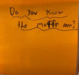 Do you know the muffin man? – The Answer Wall