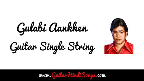 Gulabi Aankhen | Guitar | Single String - Guitar Hindi Songs