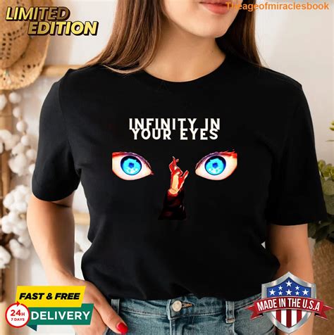 Gojo Infinity In Your Eyes T-shirt