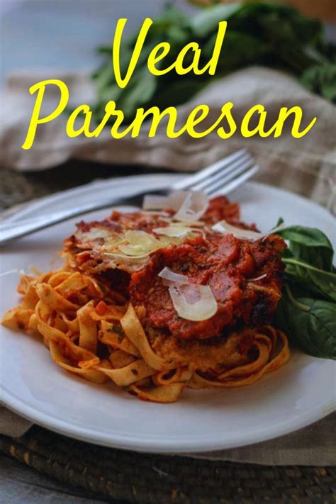 Veal Parmesan - The Melrose Family